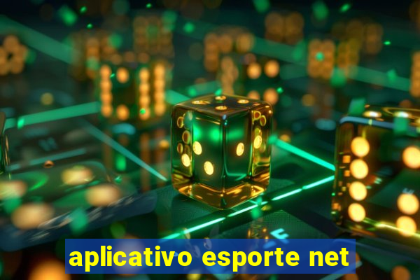 aplicativo esporte net